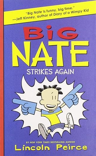 Big Nate Strikes Again