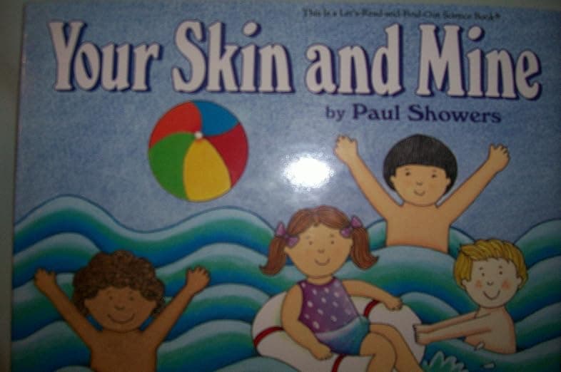 Your Skin and Mine: A Nonfiction Picture Book About Body Science for Kids