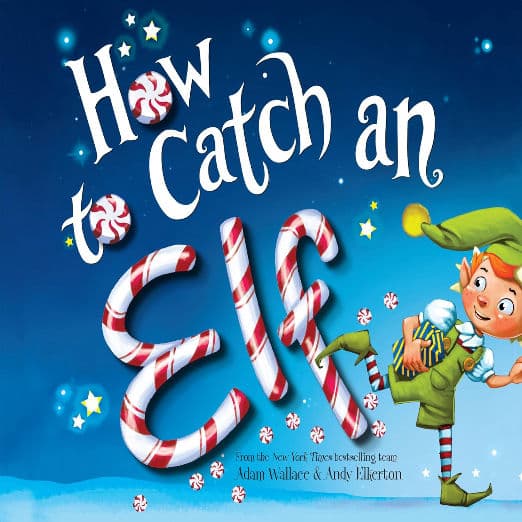 How To Catch An Elf