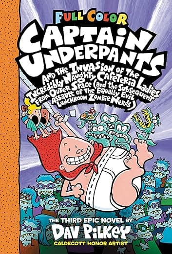 Captain Underpants and the Invasion of the Incredibly Naughty Cafeteria Ladies From Outer Space