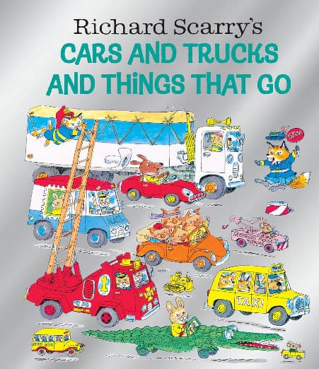 Richard Scarry's Cars and Trucks and Things That Go