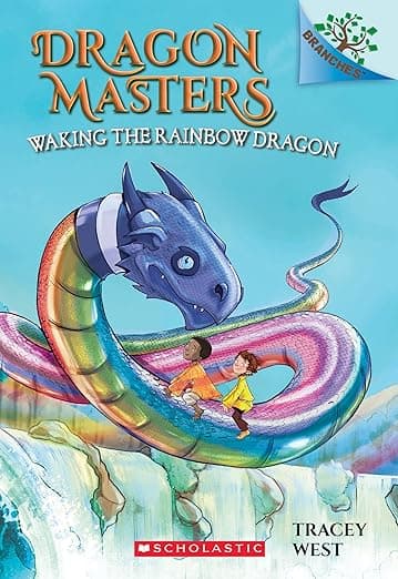 Waking the Rainbow Dragon: A Branches Book