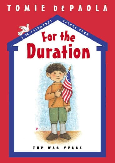 For the Duration: The War Years: A 26 Fairmount Avenue Book