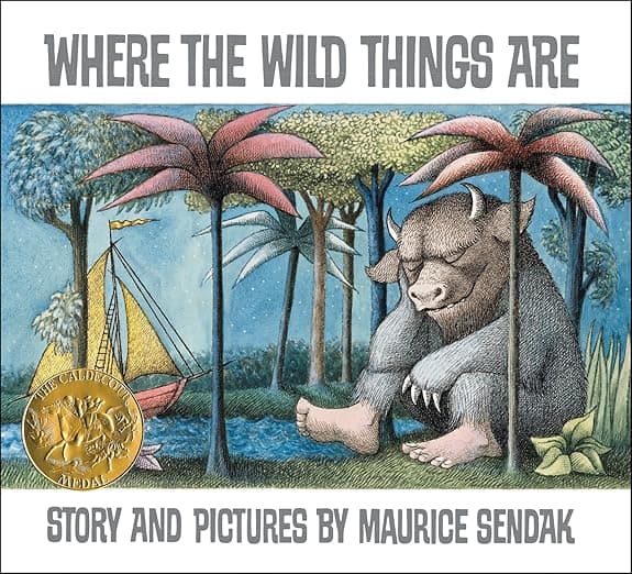 Where the Wild Things Are: A Caldecott Medal Award Winner―A Beloved Classic of Childhood Wonder, Mischief, and the Heartfelt Return Home