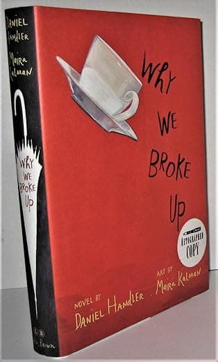 Why We Broke Up