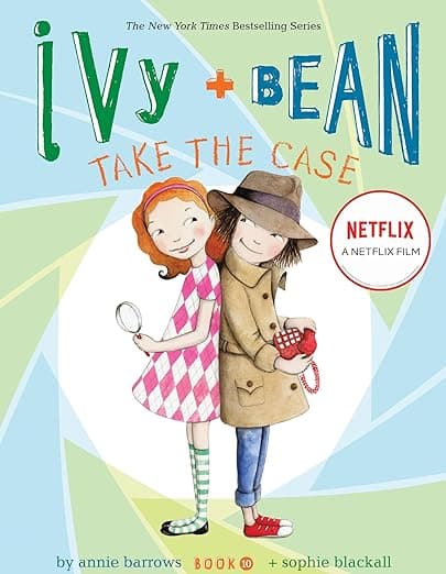 Ivy and Bean Take the Case