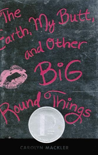 The Earth, My Butt, and Other Big Round Things