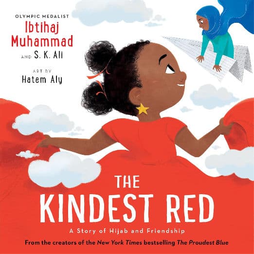 Andersen Press The Kindest Red A Story of Hijab and Friendship (The Proudest Blue).