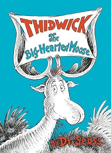 Thidwick The Big-hearted Moose