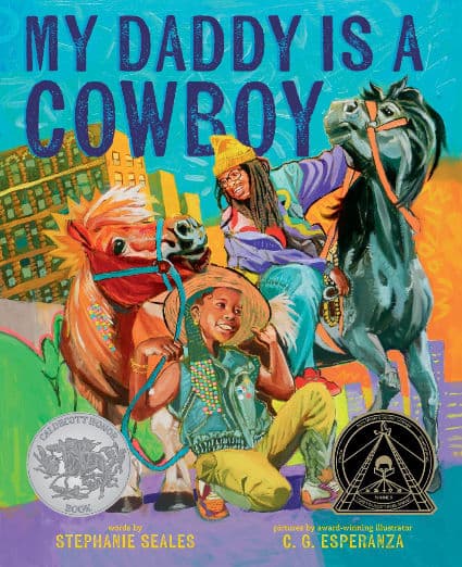 My Daddy Is a Cowboy: A Picture Book