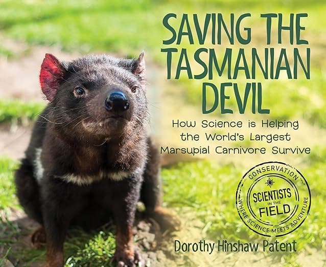 Saving the Tasmanian Devil: How Science Is Helping the World's Largest Marsupial Carnivore Survive – The Story of Scientists Racing to Stop Extinction for Kids