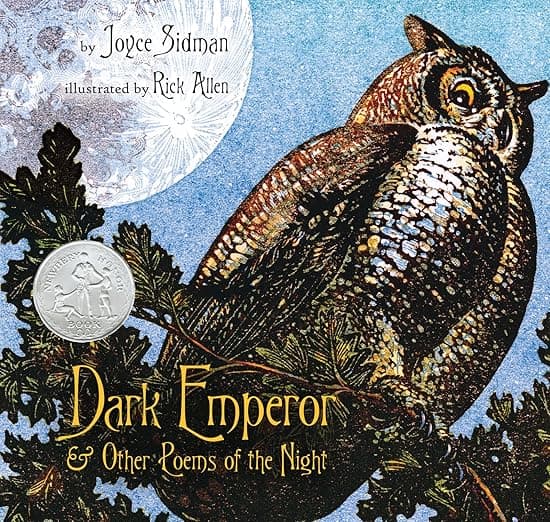 Dark Emperor and Other Poems of the Night: A Newbery Honor Award Winner – An Illustrated Poetry Book About the Nighttime Forest for Children