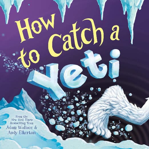 How To Catch A Yeti