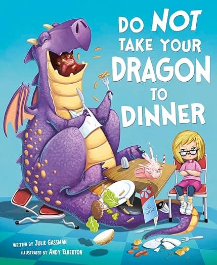 Do Not Take Your Dragon to Dinner