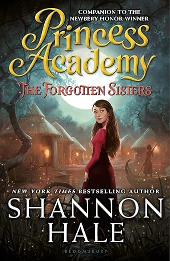 Princess Academy: The Forgotten Sisters