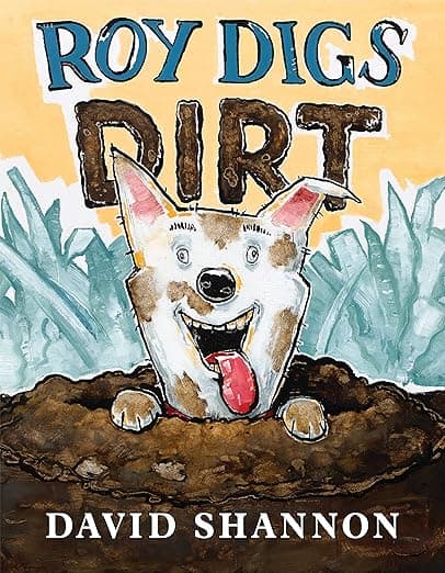 Roy Digs Dirt