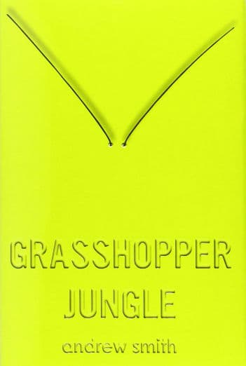Grasshopper Jungle