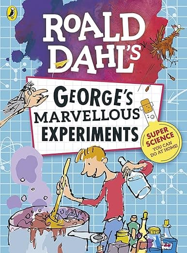 Roald Dahl Georges Marvellous Experiment