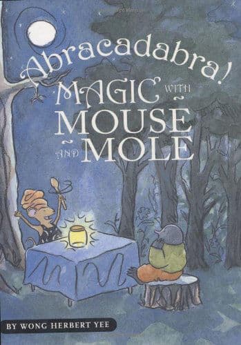 Abracadabra! Magic with Mouse and Mole (Reader)