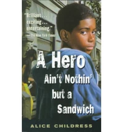 A Hero Ain't Nothin' but a Sandwich