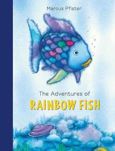 The Adventures of Rainbow Fish: A Collection
