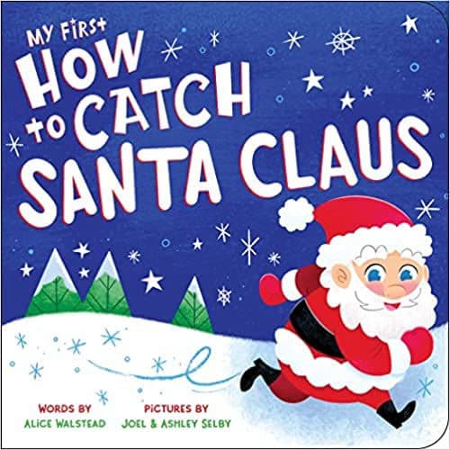 My First How to Catch Santa Claus
