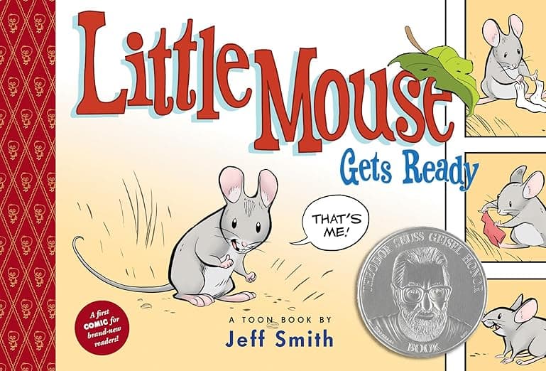 Little Mouse Gets Ready: Toon Books Level 1