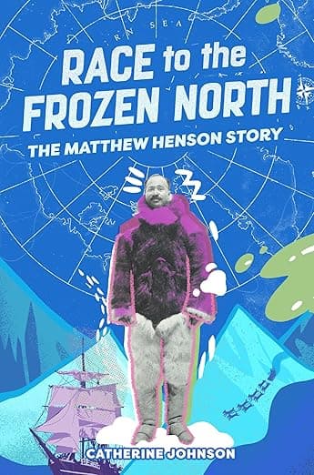 Race to the Frozen North: The Matthew Henson Story (Everyone Can Be a Reader (Nonfiction))