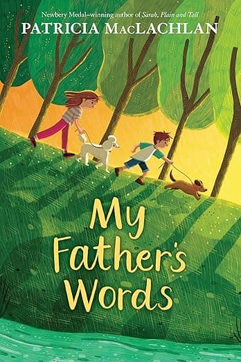 My Father's Words: A Touching Middle Grade Story About Family, Grief, and Healing Through Dogs for Children