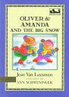 Oliver and Amanda and the Big Snow