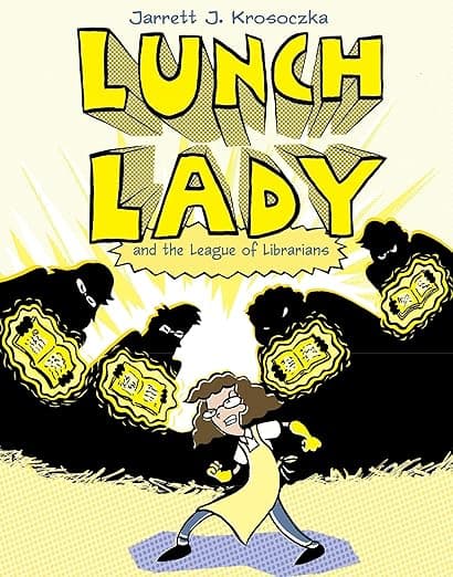 Lunch Lady and the League of Librarians: Lunch Lady #2