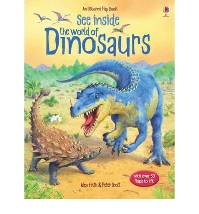 See Inside: The World of Dinosaurs (Usborne Flap Books): 1