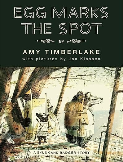 Egg Marks the Spot: A Skunk and Badger Story